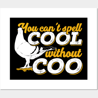 You Can't Spell Cool Without Coo Posters and Art